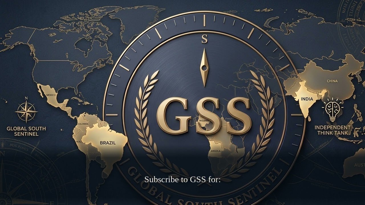 Introduction of #GSS i.e. The Global South Sentinel.