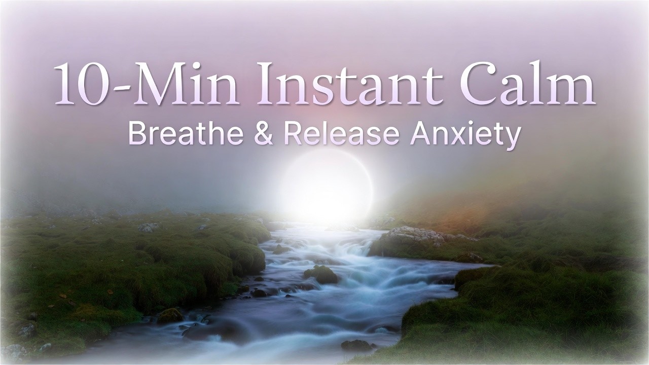 Instant Calm: 10-Minute Anxiety Relief Music (Breathe & Release) | River of Light 2
