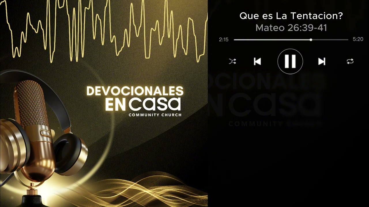 Devocionales en CASA:Ques es la tentacion