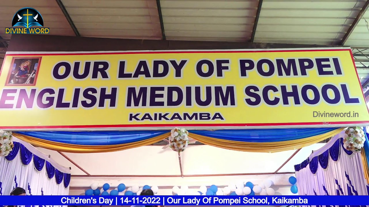 Children's Day | 14-11-2022 | Our Lady Of Pompei School, Kaikamba