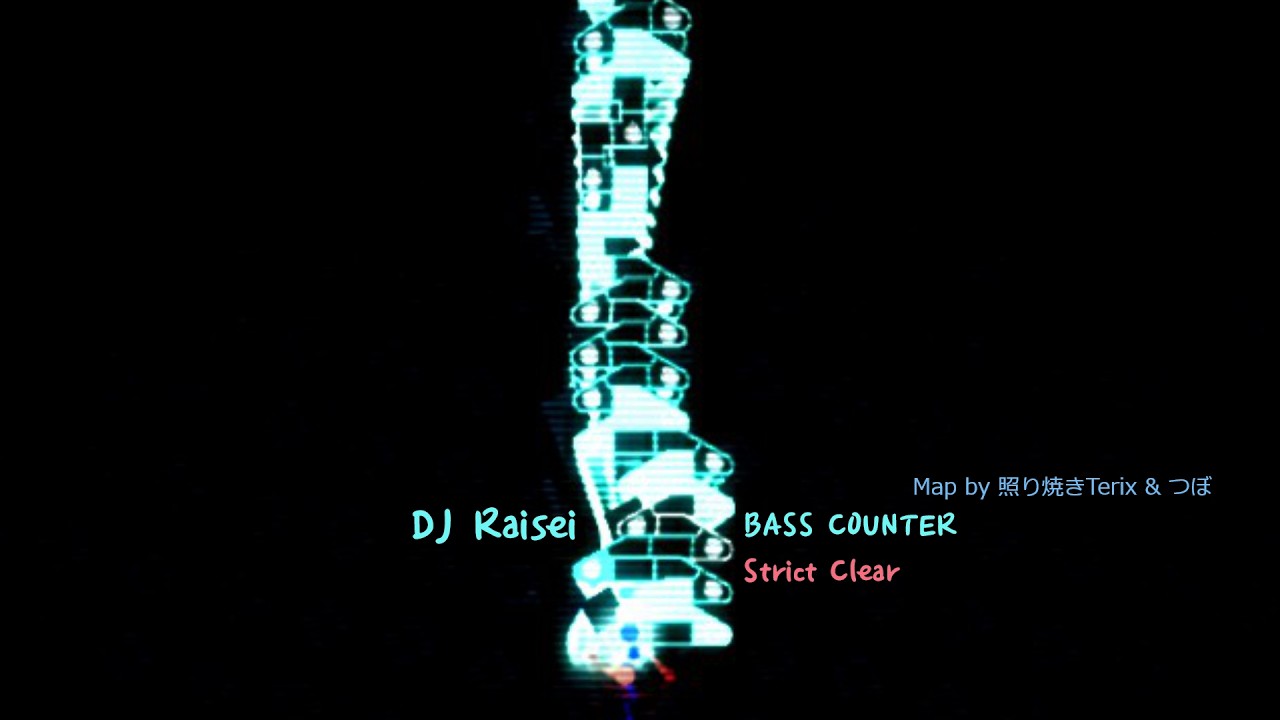 [ADOFAI Strict Clear] BASS COUNTER / DJ Raisei
