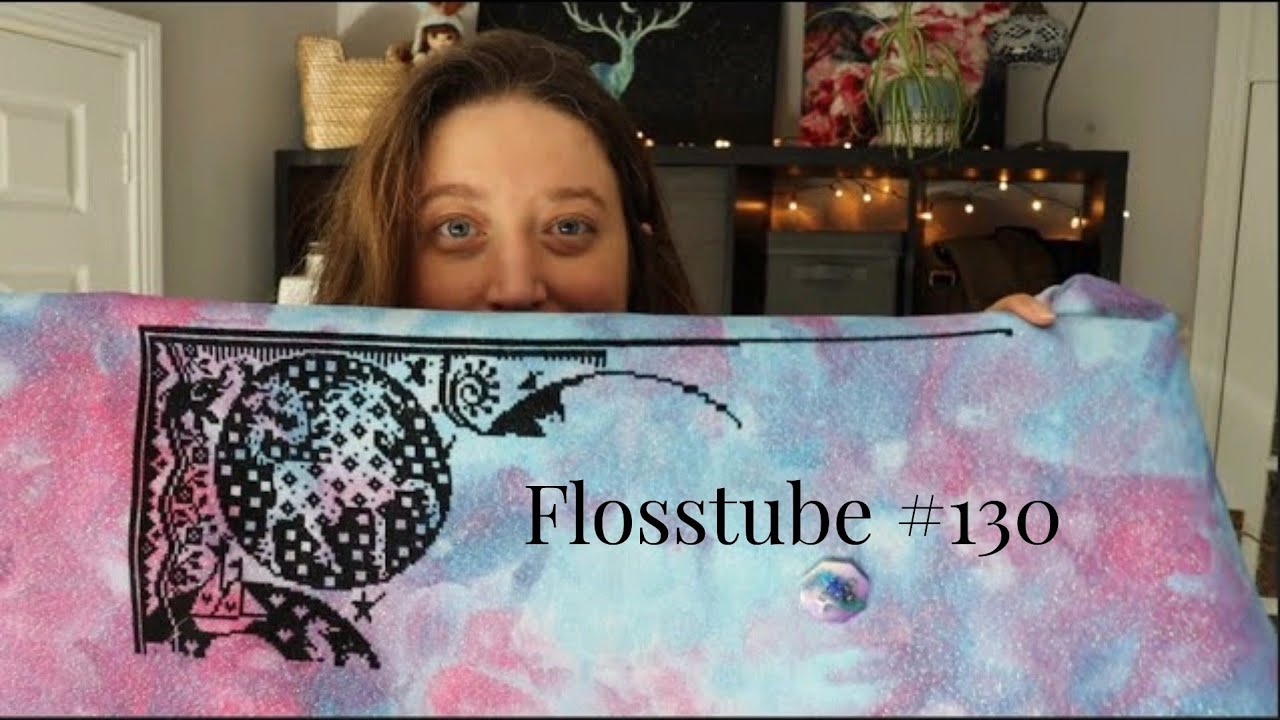 Flosstube 130: So Many Pretty Fabrics! WIPGO, Marathon Auctions, and More!