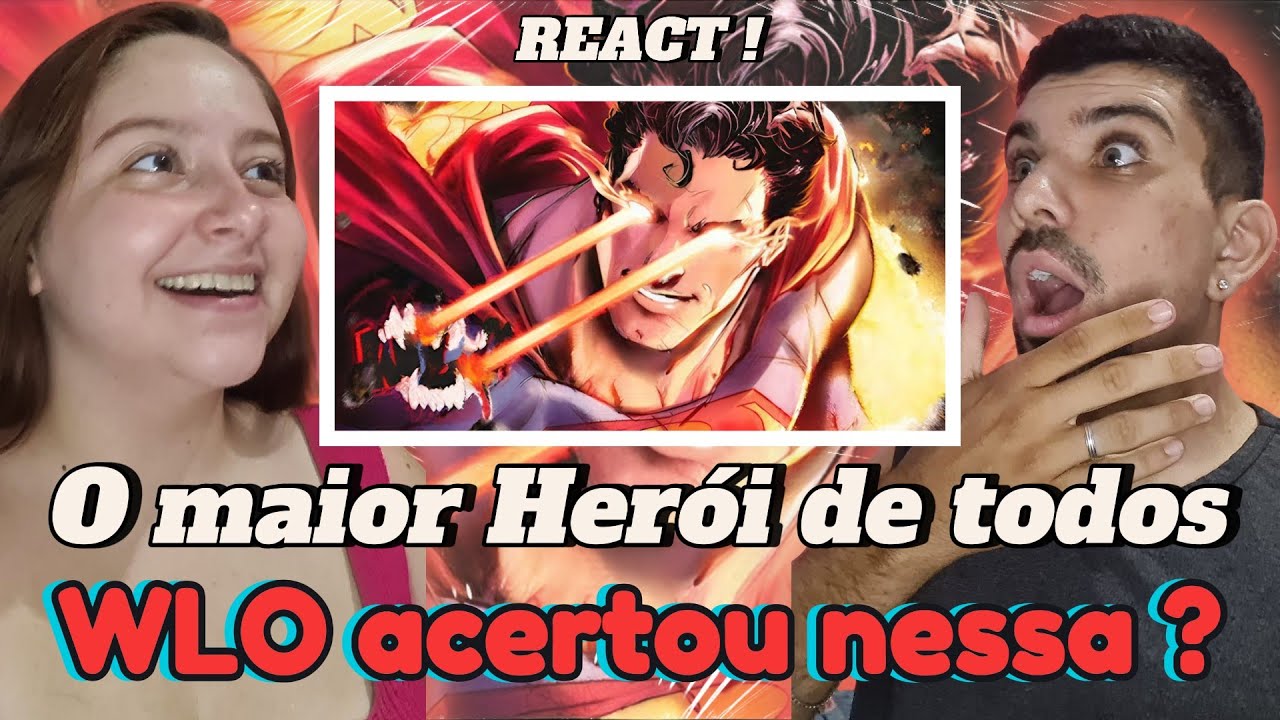 FÃ DO SUPERMAN REAGINDO AO WLO - Símbolo da Esperança [ Superman / DC Comics ] | 🔥REACT CASAL NERD