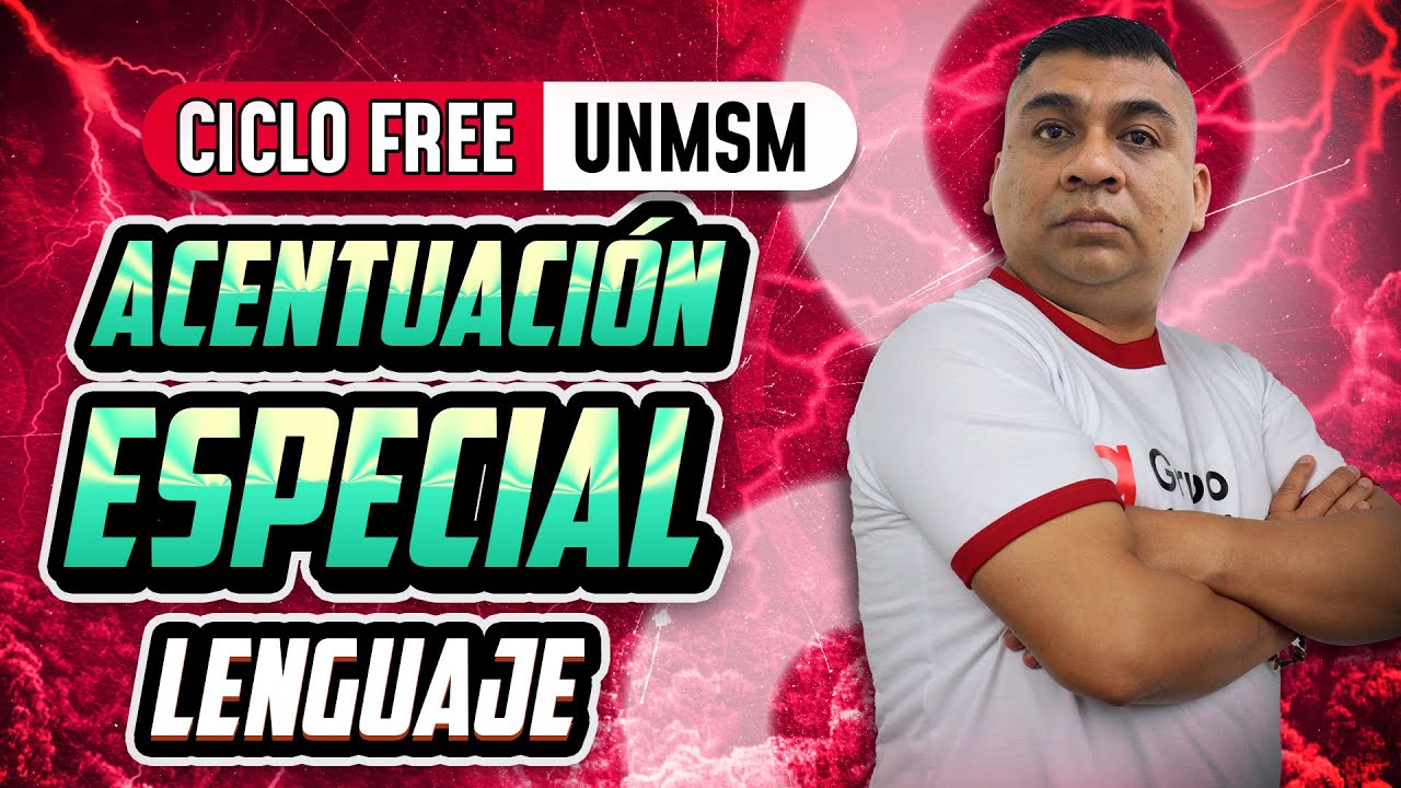 LENGUAJE 📚 Acentuación especial 🔥[CICLO FREE]