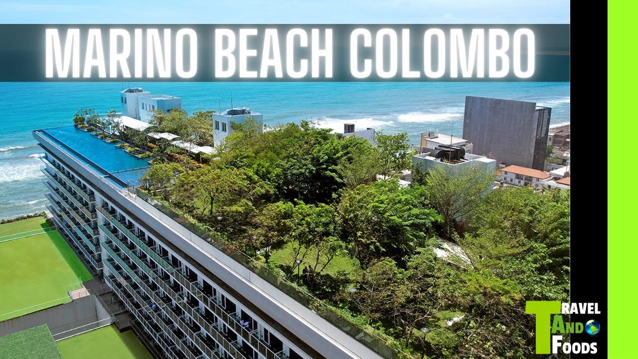 Marino Beach |  5⭐Hotel Colombo | Sri Lanka 🇱🇰