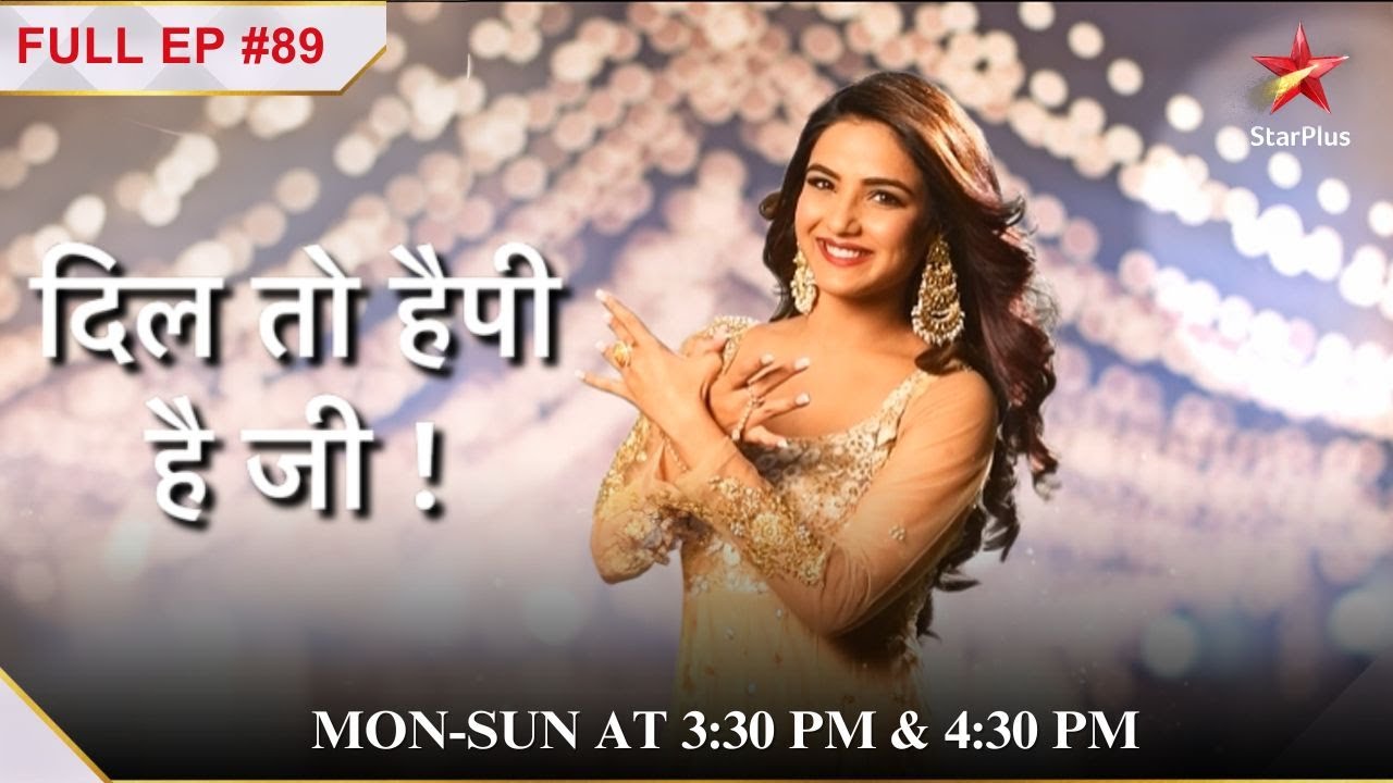 Priya अचंभित ho gayi!| Full Episode:89|Dil Toh Happy Hai Ji