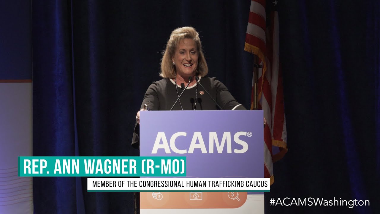 Rep. Ann Wagner (R-MO) - Keynote Speaker - ACAMS Anti-Financial Crime & Public Policy Conference