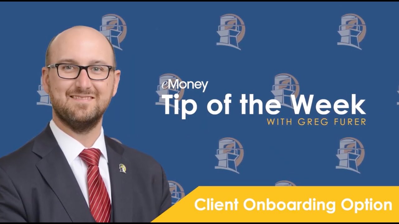 eMoney Tip of the Week #21 Client Onboarding Option