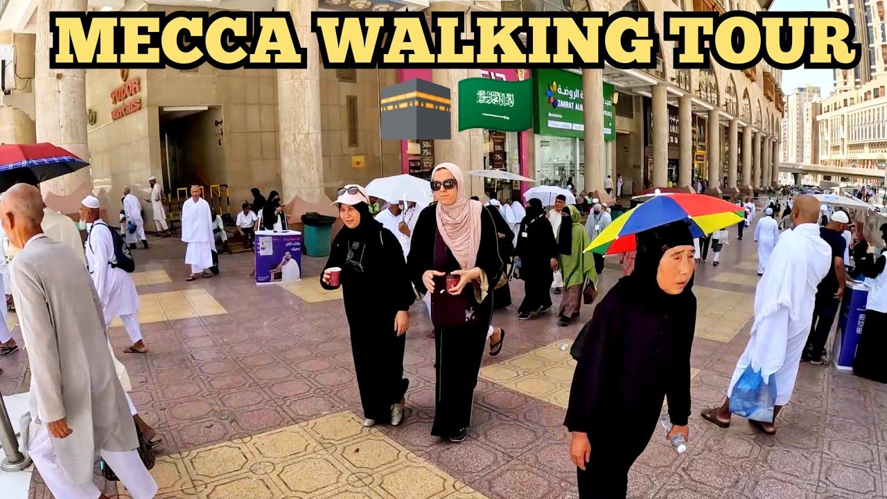 Makkah (Mecca), Saudi Arabia Walking Tour🕋