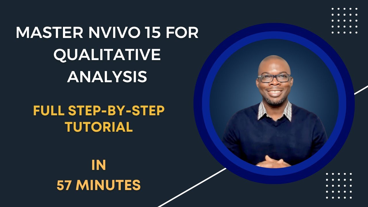 Master NVivo 15 for Qualitative Analysis: Full Step-by-Step Tutorial