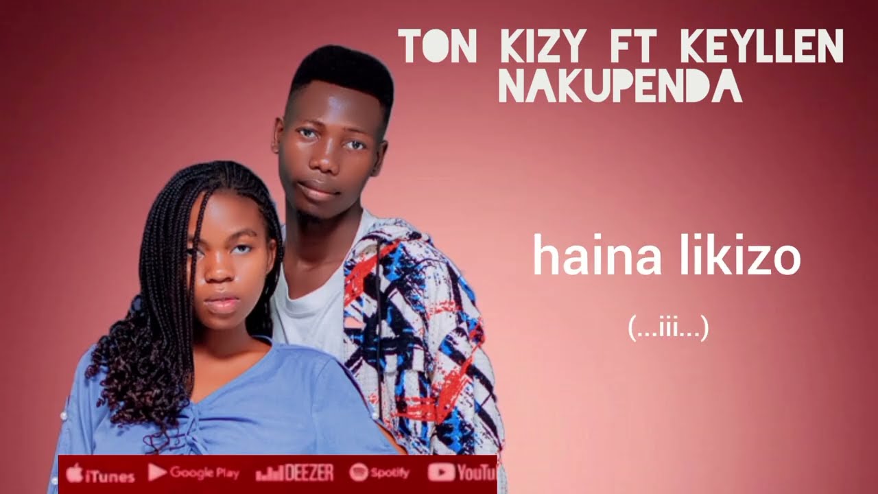 Ton kizy featuring Keyllen_-_song_#NAKUPENDA_-_#dense_(Official lyrics video).mp4 prod Damdiz Talent