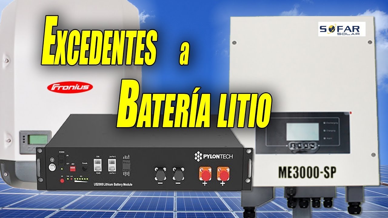 SOFAR ME3000SP. Parte 1.-Excedentes a Batería de LITIO Pylontech