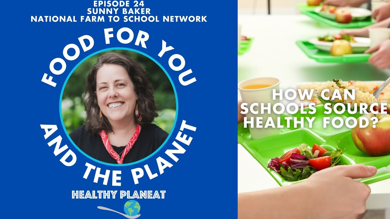 How Can Schools Source Healthy Food?
