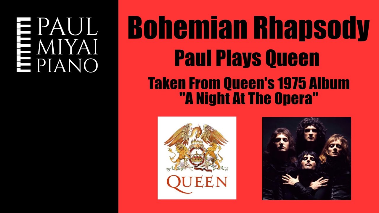 Bohemian Rhapsody Piano Cover By Queen
