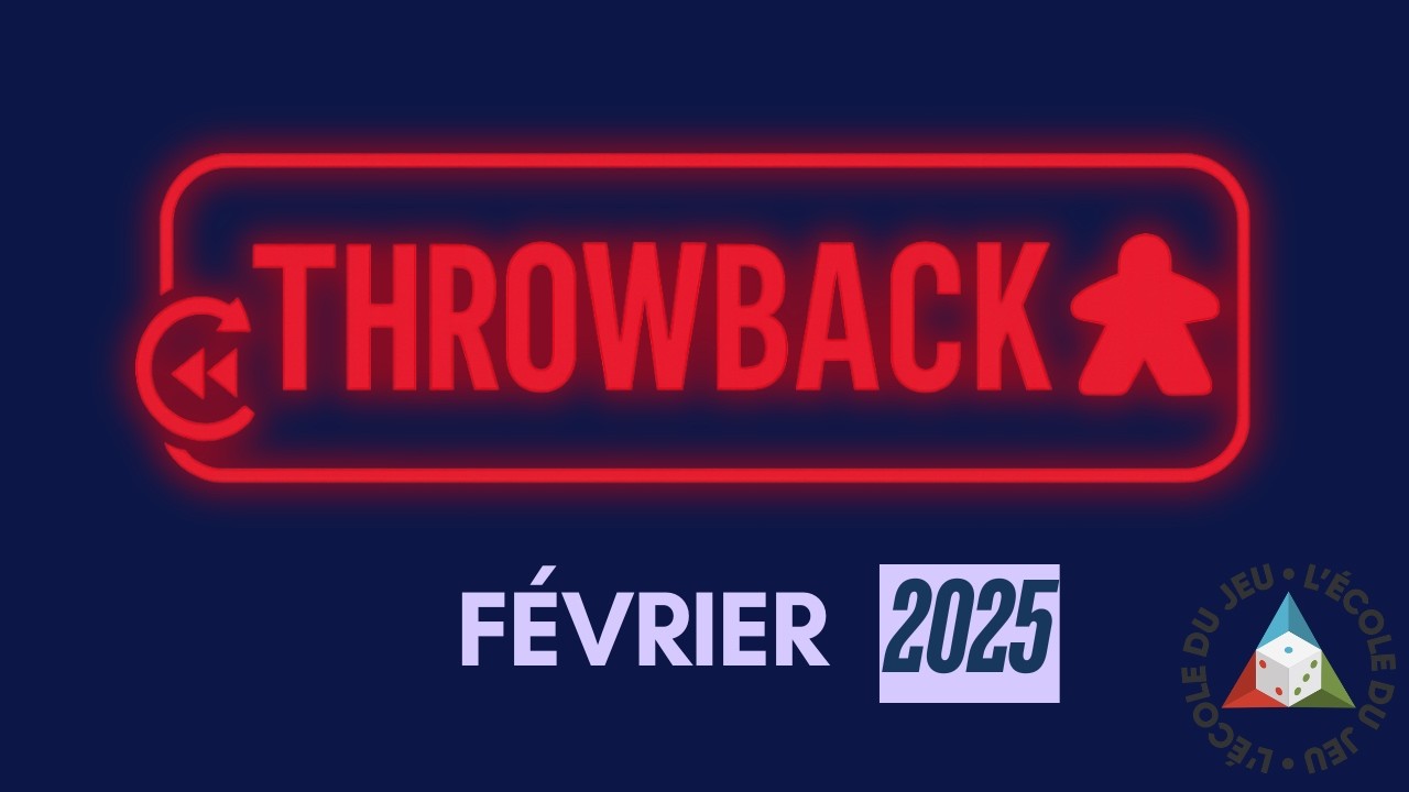 Throwback - Février 2025