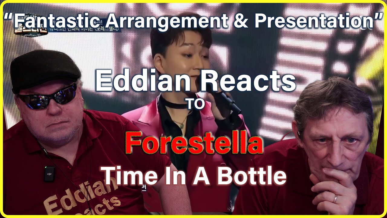 Eddian Reacts To :  Forestella : Time In A Bottle
