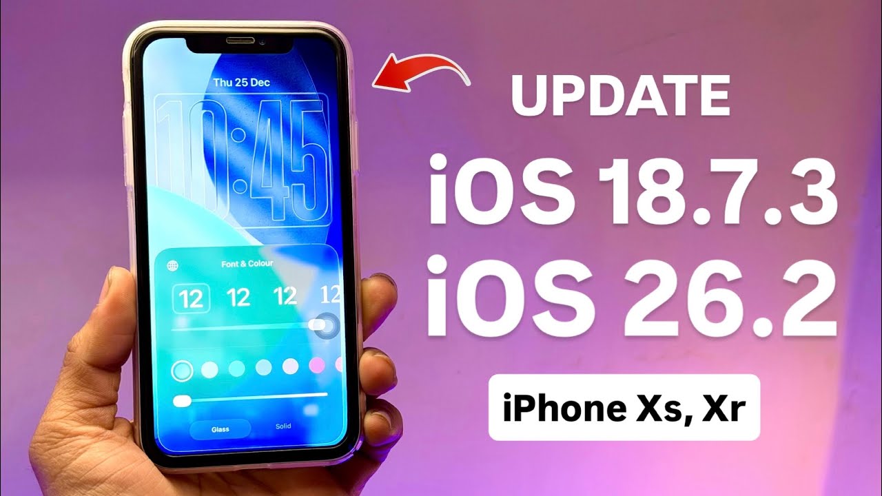 How to Update Older IPhone Xs, Xr from iOS 18.7.3 to iOS 26.2 