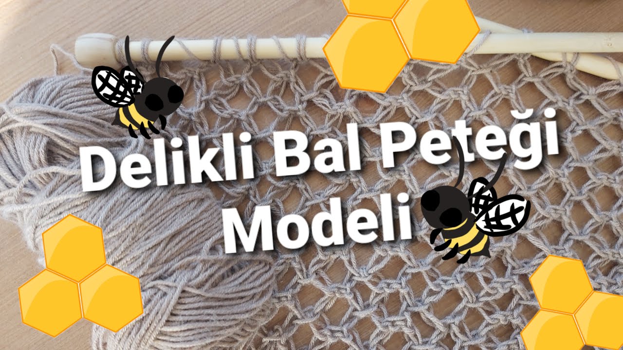 Delikli Bal Peteği Modeli (Baştan Anlatım)