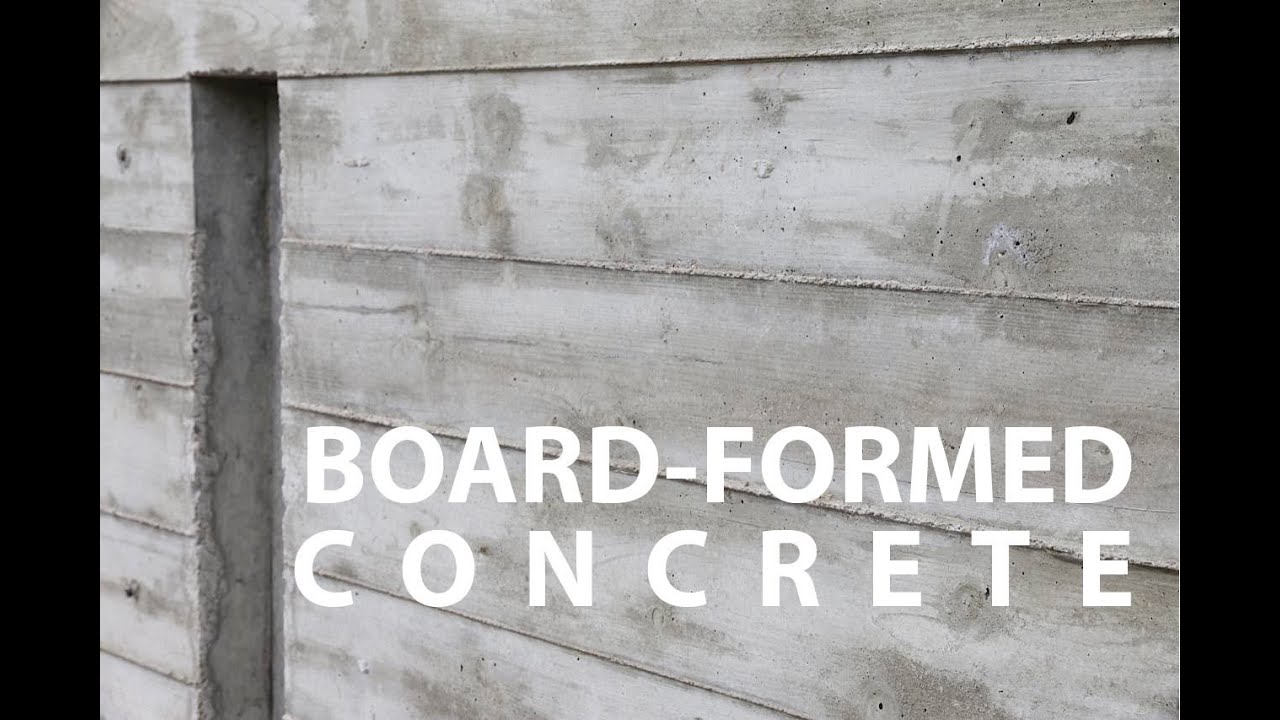 Board Formed Architectural Concrete Walls - How To