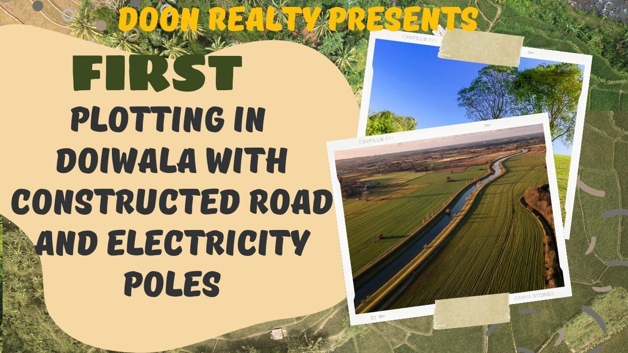First Plotting in Doiwala with Constructed Road and Electricity Poles | Doon Realty Property Dealer