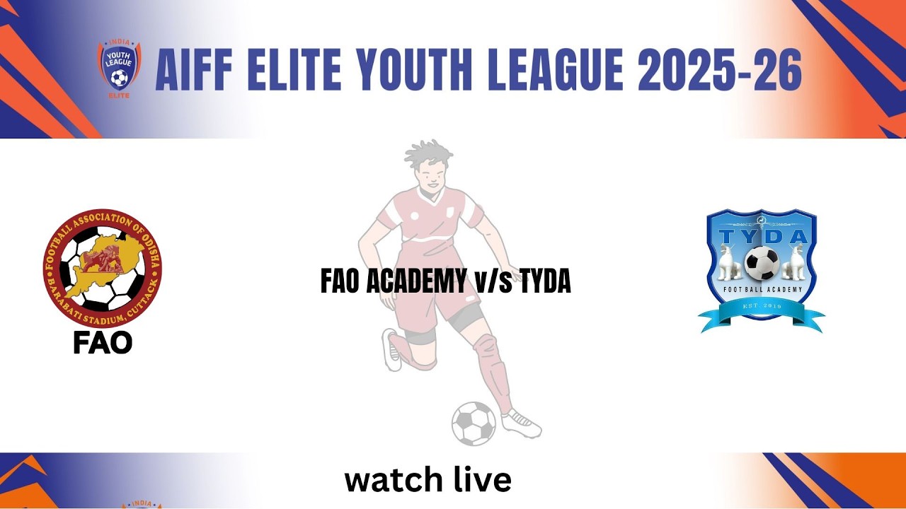 FAO ACADEMY v/s TYDA  || U-18 ELITE LEAGUE 2025-26