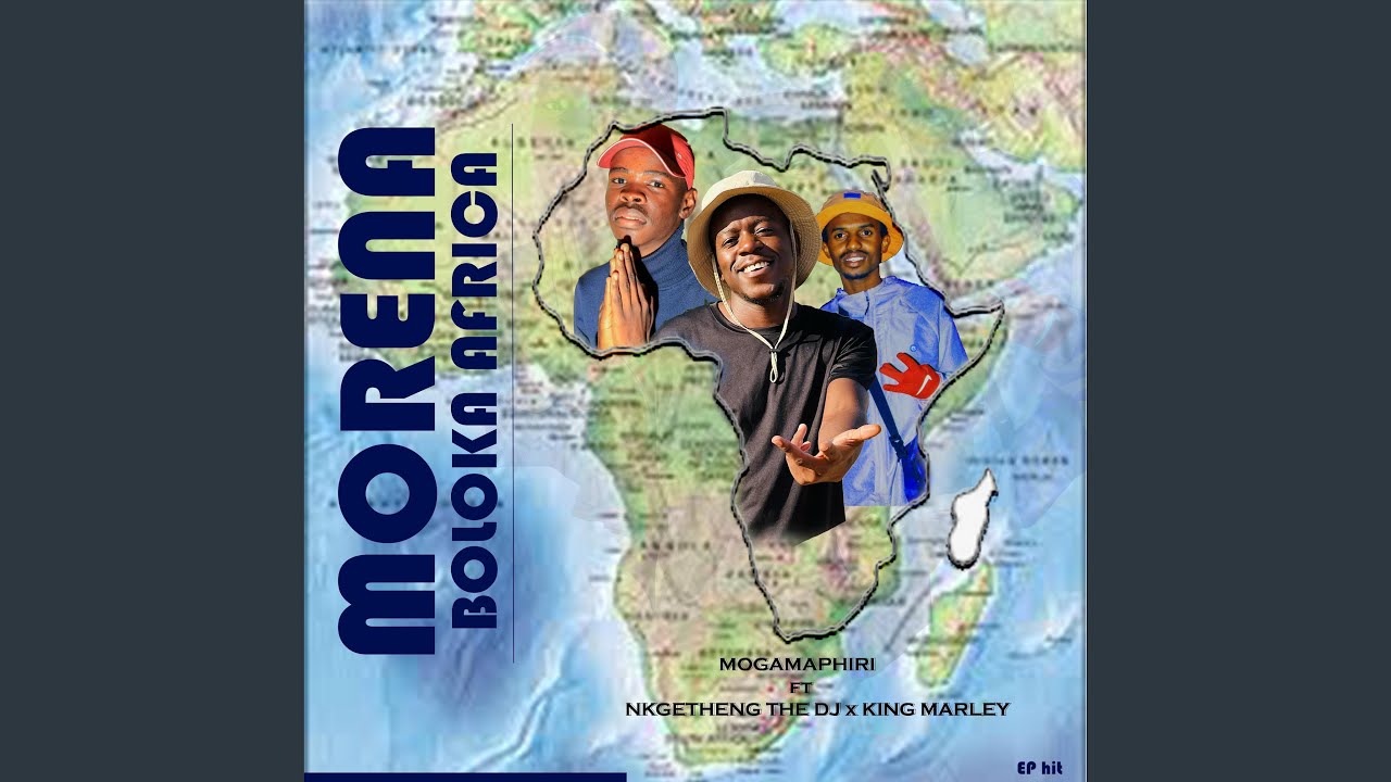 MORENA BOLOKA AFRICA