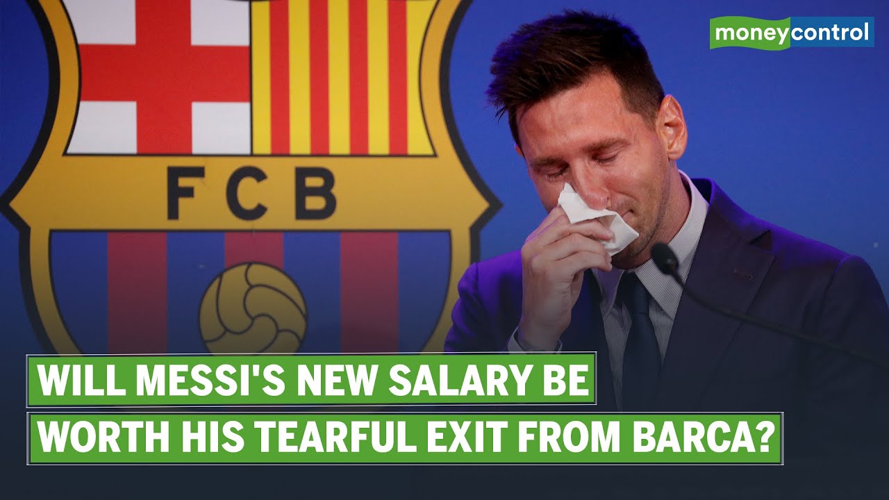 How Much Is Messi Worth? What PSG May Pay The Star Footballer After His Tearful Exit From Barca