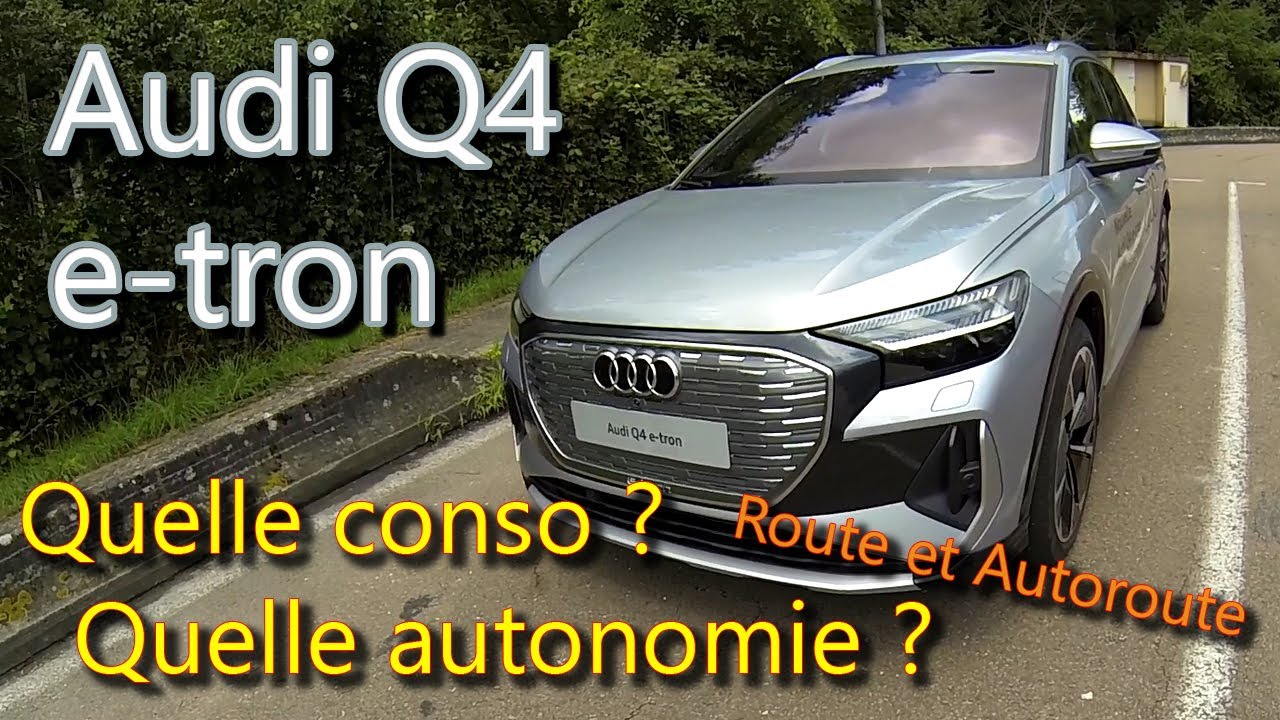 Test conso ⛽  Q4 e-tron : sur route et autoroute !