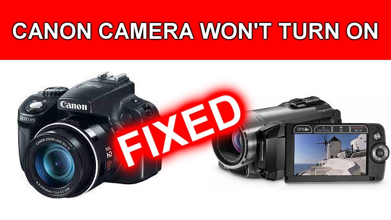 Canon Camera Won't Turn on Problem: FIXED!
