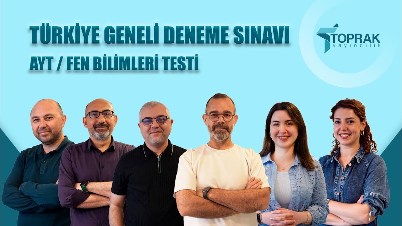 TOPRAK 2025 TÜRKİYE GENELİ - AYT FEN BİLİMLERİ TESTİ