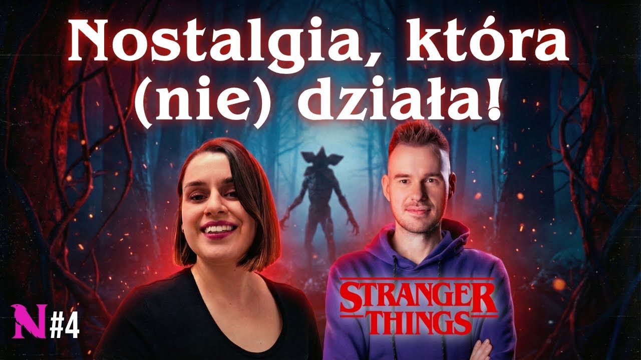 Czy Stranger Things nas oszukało? - Podcast Niepoczytalni #4