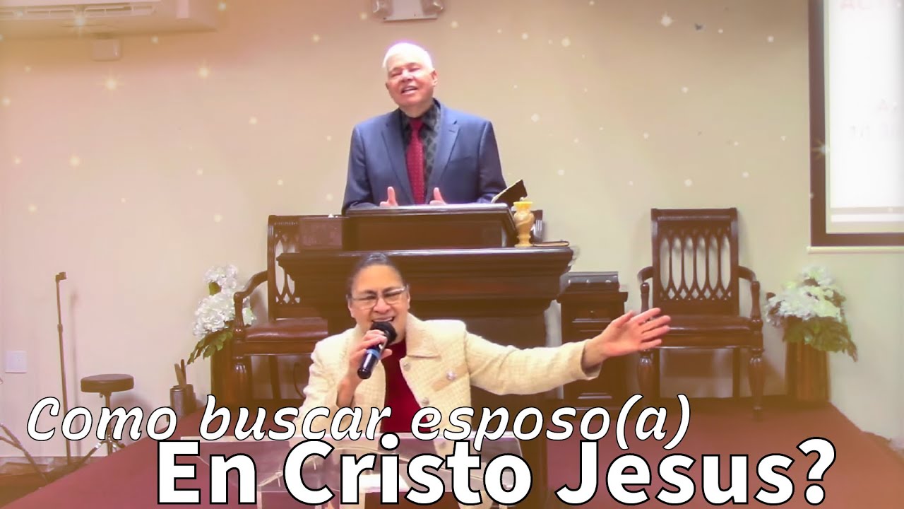 Igl. Camino al Cielo |COMO BUSCAR ESPOSA(O) EN CRISTO JESUS?| Pastores Mario y Nancy Jose.