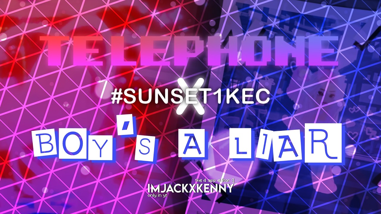 TELEPHONE X BOY'S A LIAR // @iiiSunset_Glimmer #sunset1kec