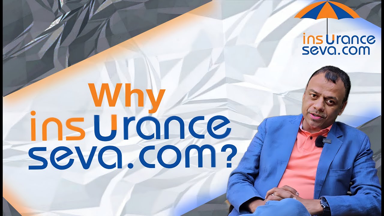Why insurance seva? 