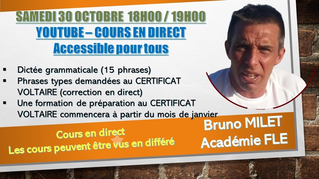 COURS DIRECT - SAMEDI 30 OCTOBRE 2021  - Dictées grammaticales - Entrainement Certificat Voltaire