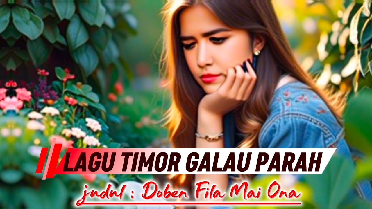 Lagu Timor Terbaru : Doben Fila Mai Ba #lagutimorterbaru #lagutimorleste #lagutetum #lagugalau 