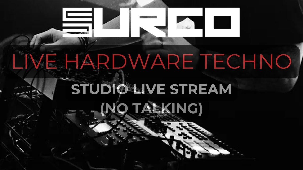 Live Hardware Techno: No Talking