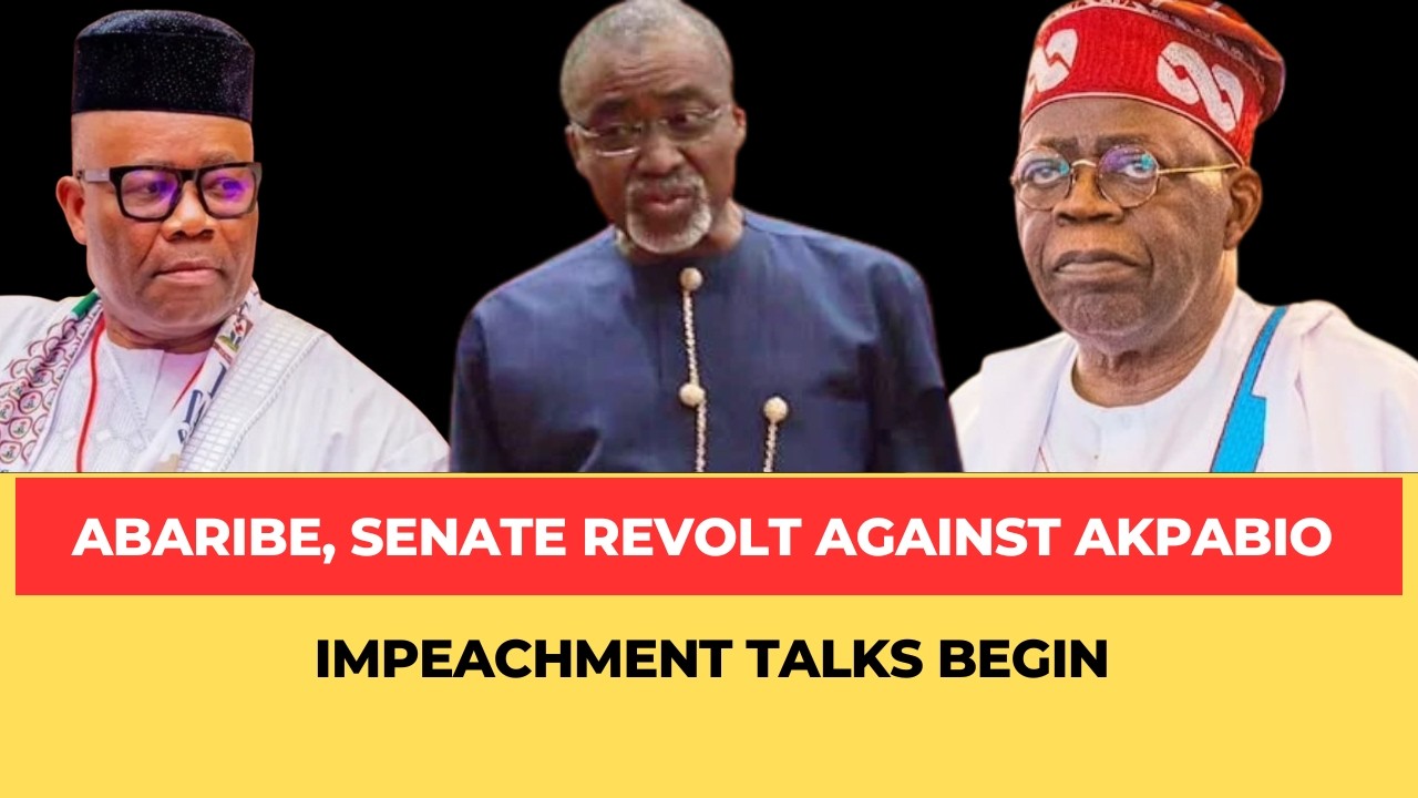 EVERYWHERE SCATTER 🔥 ABARIBE, SENATE REVOLT AGAINST AKPABIO AS  IMPEACHMENT TALKS BEGIN