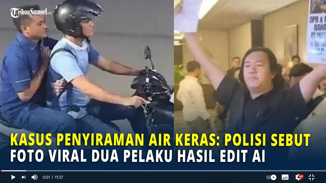 Kasus Penyiraman Air Keras: Polisi Sebut Foto Viral Dua Pelaku Hasil Edit AI