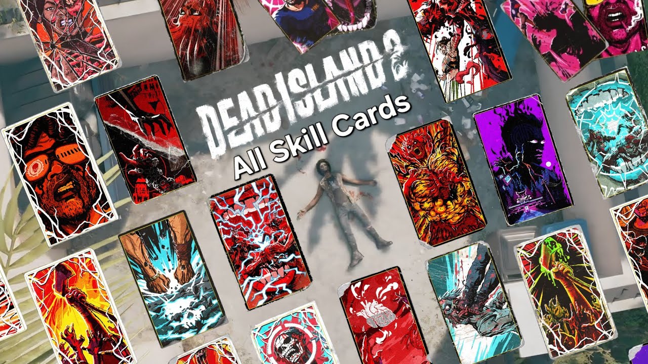 Dead island 2 - All Skill Cards