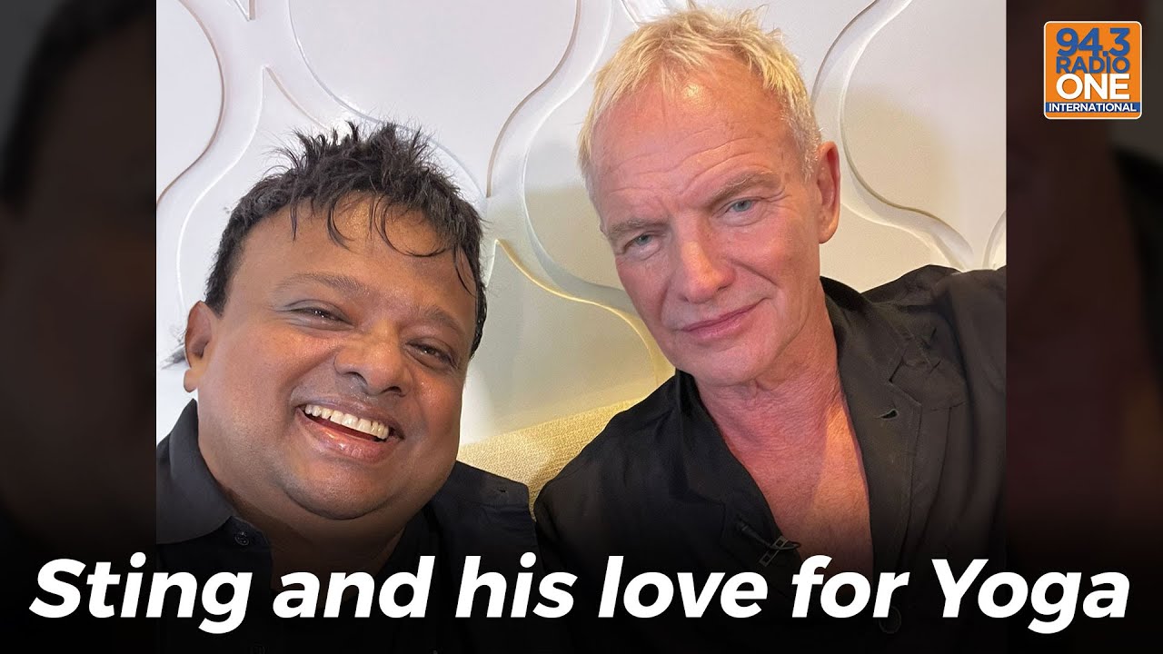 Sting and his love for Yoga and India | with Hrishi K | Part 2 | Radio One International