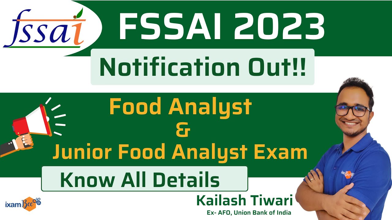 FSSAI 2023 | FSSAI food Analyst & Junior Food Analyst Exam | Know All Details | By Kailash Sir