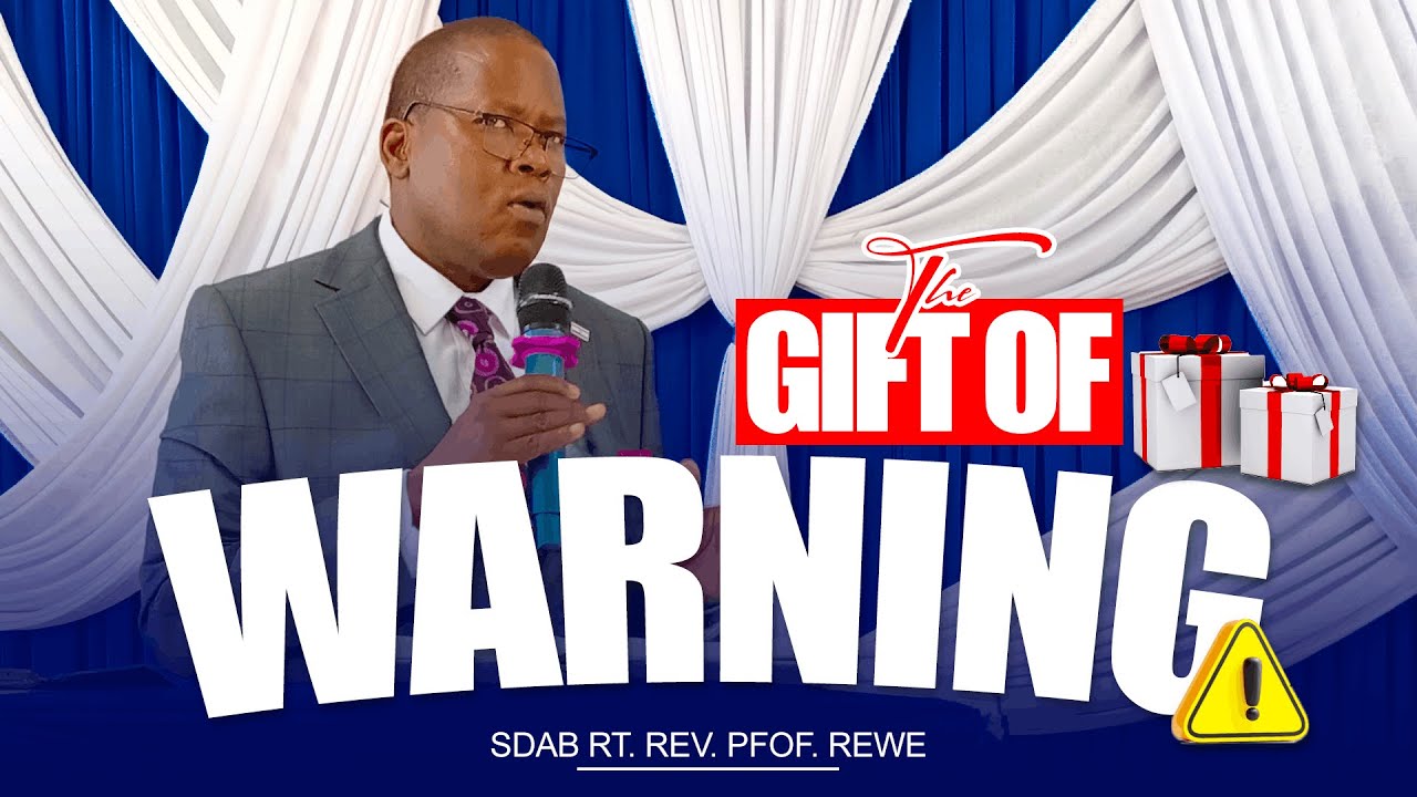 THE GIFT OF WARNING!!! | SDAB PROF. REWE
