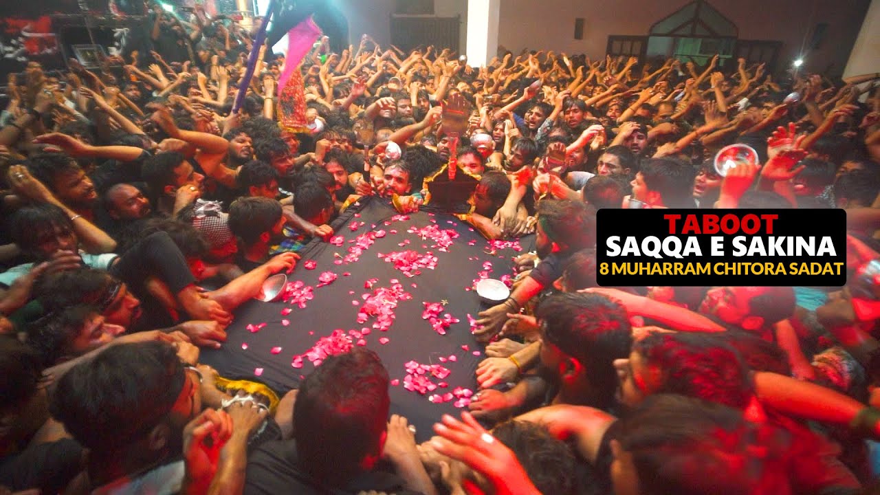 8 Muharram Chitora Sadat 2024 | Taboot Saqqa E Sakina Haye Sakina Haye Pyas