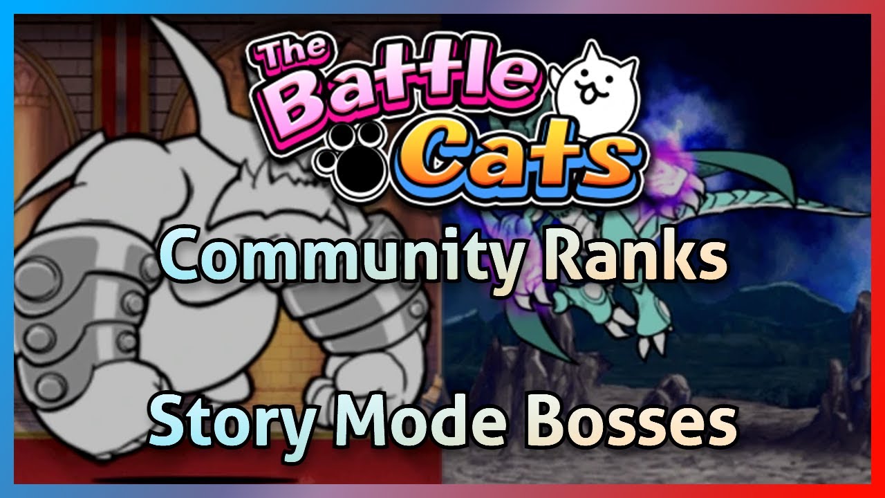 Battle Cats Community Ranks Story Mode Bosses