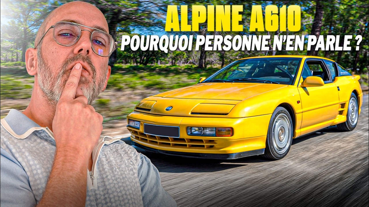 Alpine A610 : L’oubliée qui m’a choqué !