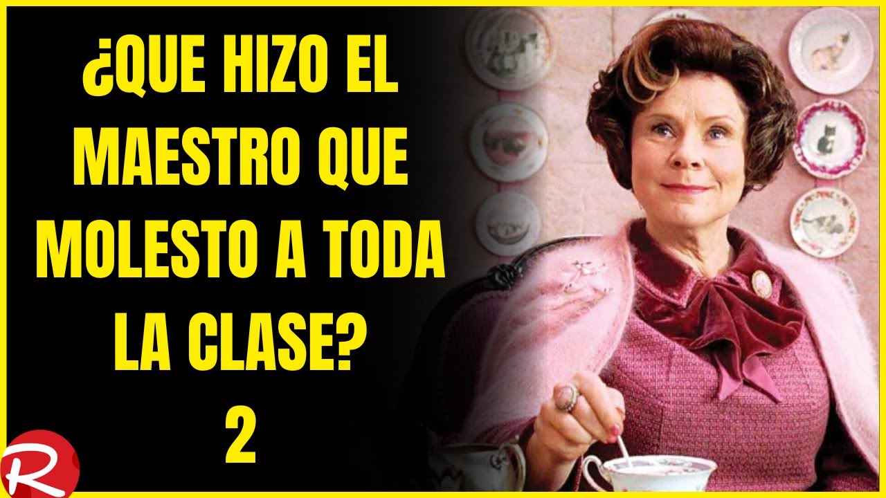Estudiantes ¿Que hizo su profesor que molesto a toda la clase? 2