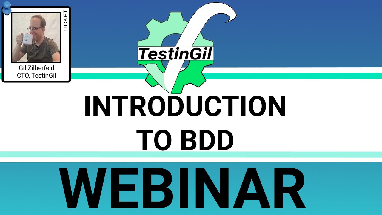 Introduction to BDD (Behavior Driven Development) - Webinar Recording