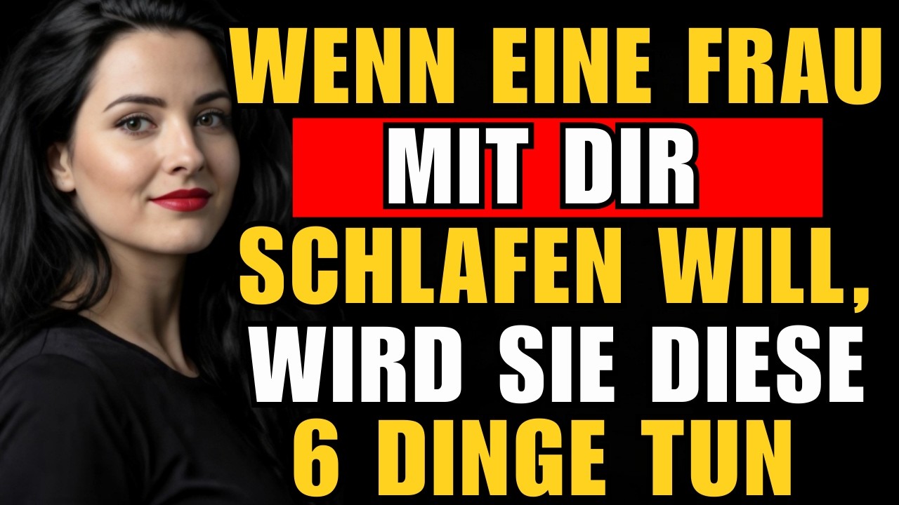 Wenn eine Frau Intimität mit Ihnen möchte, wird sie immer diese 6 Dinge tun Psychologie