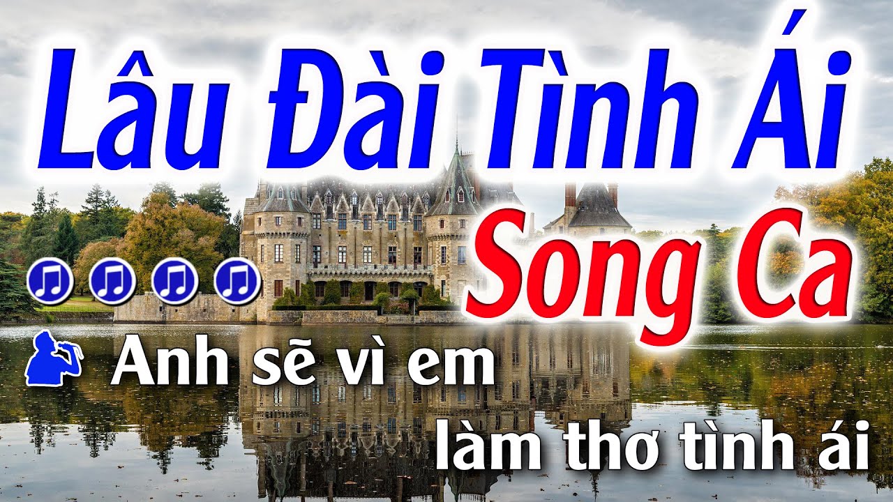 L&acirc;u Đ&agrave;i T&igrave;nh &Aacute;i Karaoke Song Ca ( D ) Đăng Kh&ocirc;i Karaoke - Beat Chuẩn Dễ H&aacute;t